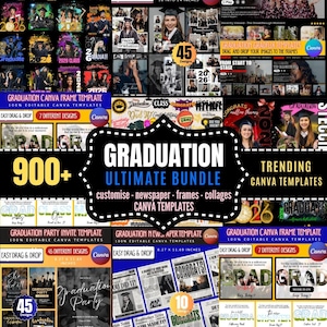 May include: A digital product bundle with over 900 graduation-themed Canva templates. Includes photo collages, frames, newspaper templates, and party invites. Designs feature graduates, text, and the Canva logo. Templates are easy to drag and drop.