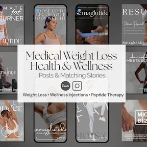 May include: A collection of social media posts and stories promoting medical weight loss, health, and wellness. The posts feature images of people, text, and product names like Retatrutide, Semaglutide, and Tirzepatide. The posts are designed for Canva and Instagram.