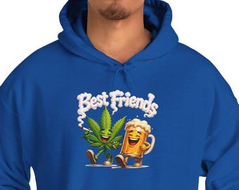 420 Hoodie | Funny Weed & Beer Best Friends Graphic | Stoner Gift
