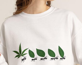 Funny Weed Sweatshirt | Cannabis Ant Graphic Crewneck | 420 Stoner Gift