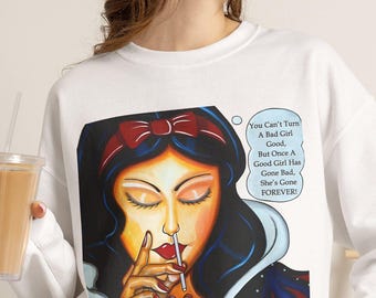 Naughty Snow White Sweatshirt | Smoking Snow White Crewneck | Bad Girl Fairy Tale Gift