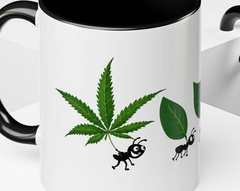 Funny Weed Mug | Cannabis Ant Coffee Cup | 420 Stoner Gift