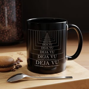 Deja Vu Mug | Existential Philosophy Coffee Cup | Minimalist Typography Gift