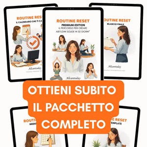 Puede incluir: Maquetas de productos digitales con el texto "ROUTINE RESET" y "OTTIENI SUBITO IL PACCHETTO COMPLETO". Las imágenes muestran ilustraciones de una mujer en diversas actividades, incluyendo yoga y llevar un diario. El producto es un rastreador de hábitos de 30 días.