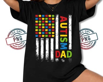 Autism Dad PNG, Autism Awareness Puzzle Flag Design, Proud Autism Father Sublimation Digital Download