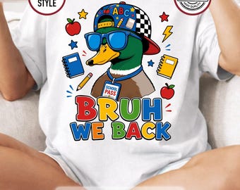 Bruh We Back Duck Retour à l'école PNG, Conception de chemise étudiant colvert drôle, Cool Duck école PNG, Sublimation premier jour d'école