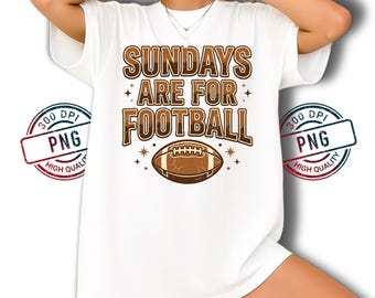 Sundays Are For Football PNG, Vintage Game Day (Digital Download)