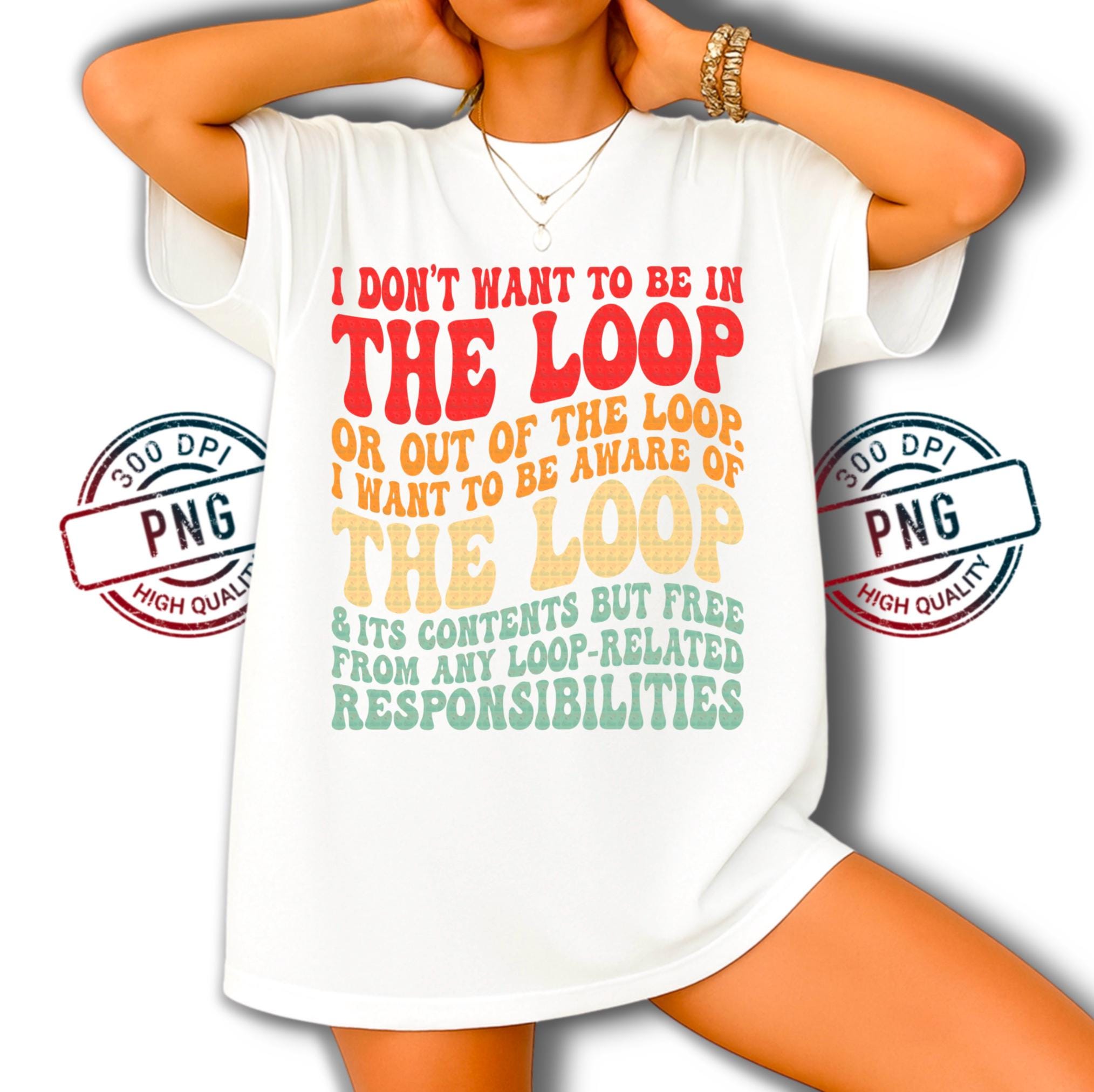 Funny Meme Quote PNG: in the Loop Joke - Retro Internet Humor (digital ...