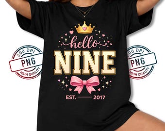 Hello Nine PNG, projekt na 9. urodziny dziewczynki, urocze przyjęcie urodzinowe, sublimacja PNG