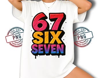 67 Six Seven Meme PNG, Graffiti Style Graphic (Digital Download)