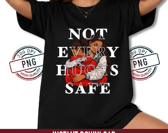 Friendship Betrayal PNG, Not Every Hug Is Safe Snake Hug Girl Digital Download