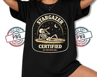 Stargazer Certified Skeleton PNG, Funny Skeleton Stargazing Design, Astronomy Lover Digital Download