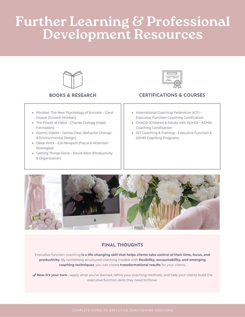 Pu&ograve; includere: Grafica promozionale con il testo "Further Learning & Professional Development Resources". Elenca libri, ricerche, certificazioni e corsi relativi al coaching delle funzioni esecutive. L'immagine include un computer, fiori e testo.