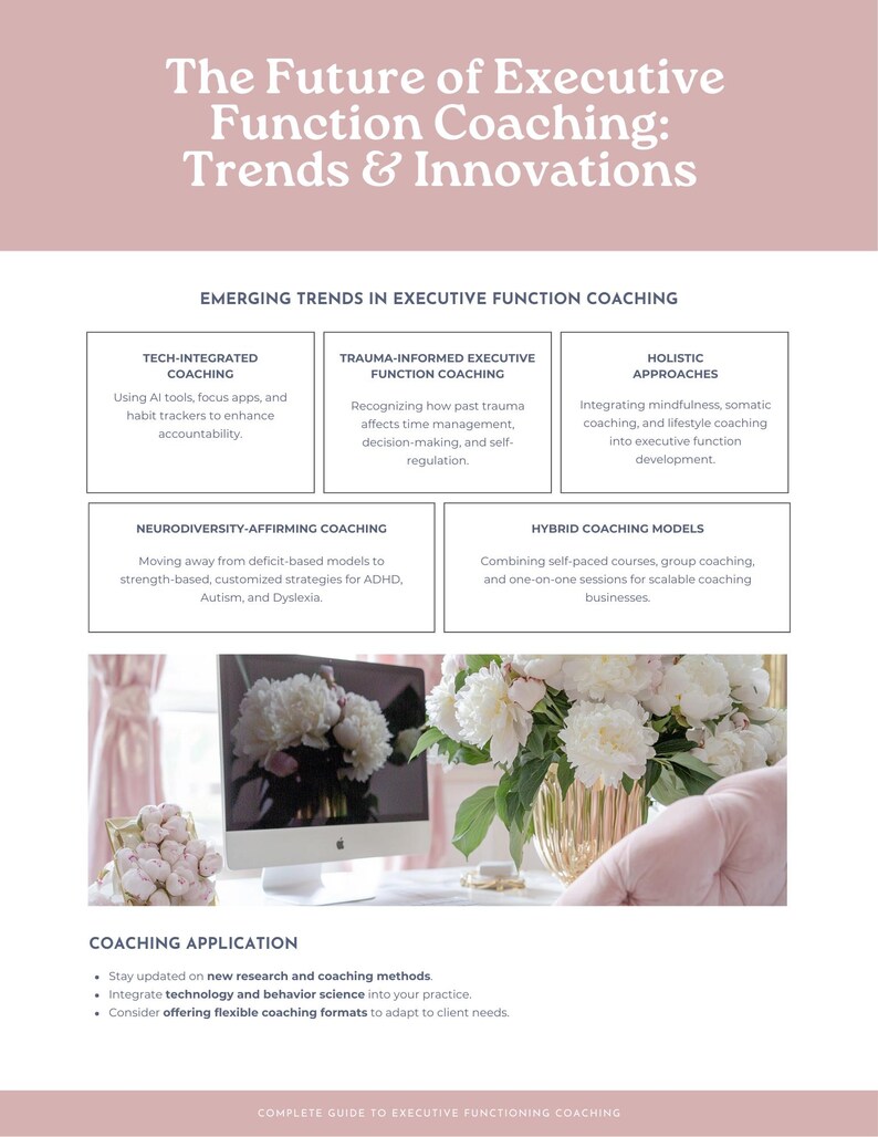 Pu&ograve; includere: Un opuscolo intitolato "Il futuro del coaching della funzione esecutiva: tendenze e innovazioni". Presenta le tendenze del coaching, tra cui approcci tecnologici, informati sui traumi e olistici. Un computer e dei fiori sono sullo sfondo.