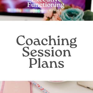 Pode incluir: Imagem de um pacote de coaching com o texto "Executive Functioning COACHING BUNDLE" no topo. Abaixo, o texto "Coaching Session Plans" &eacute; exibido em uma fonte grande e cinza escuro. Um bloco de notas rosa com a frase "A NICE DAY" &eacute; vis&iacute;vel.
