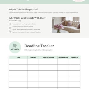 May include: A light green and white document titled "Managing Deadlines Efficiently" with a "Deadline Tracker" section. The document includes a checklist and a table for tasks, due dates, steps, estimated time, and progress.
