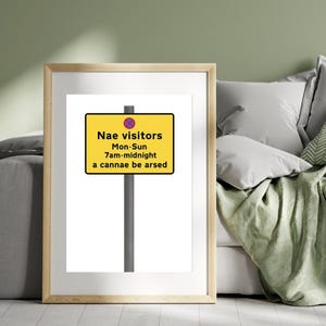 Nae Besucher Sun-Mon Print - Scottish Verkehrsschild Print - Scottish Lustiger Druck