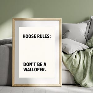 Règles de Hoose : Ne soyez pas un walloper impression - art drôle écossais - estampes drôles écossais