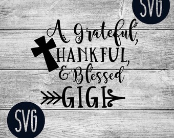 Free Free 329 Blessed Gigi Svg SVG PNG EPS DXF File