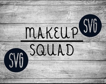 Makeup Squad SVG|Younique svg|makeup SVG|mascara|younique makeup|MLM Makeup|Beauty svg files|