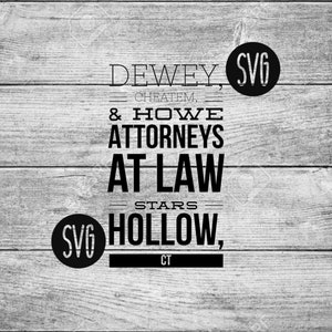 May include: Black and white text graphic on a woodgrain background. The text reads "DEWEY, CHEATEM, & HOWE ATTORNEYS AT LAW STARS HOLLOW, CT".