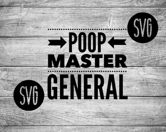 Caca Maître Général SVG| Poop Humour| Drôle de svg| Poop svg | Potty Humour| Général| Maître| Svg