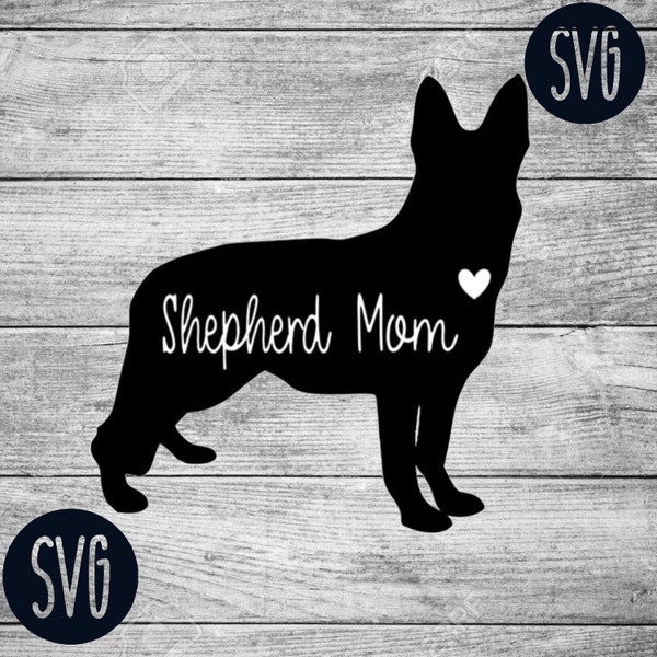 Shepherd Mom SVG|Shepherd SVG|Shepherd|German Shepherd|German Shepherd SVG|svg|Dog svg| Dog Silhouette| Silhouette svgs|Animal svgs