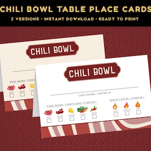 May include: Two cream-colored Chili Bowl table place cards with a burgundy banner that reads "CHILI BOWL". The cards include sections for chili name, ingredients, and spice level. The text "2 VERSIONS INSTANT DOWNLOAD READY TO PRINT" is at the top.