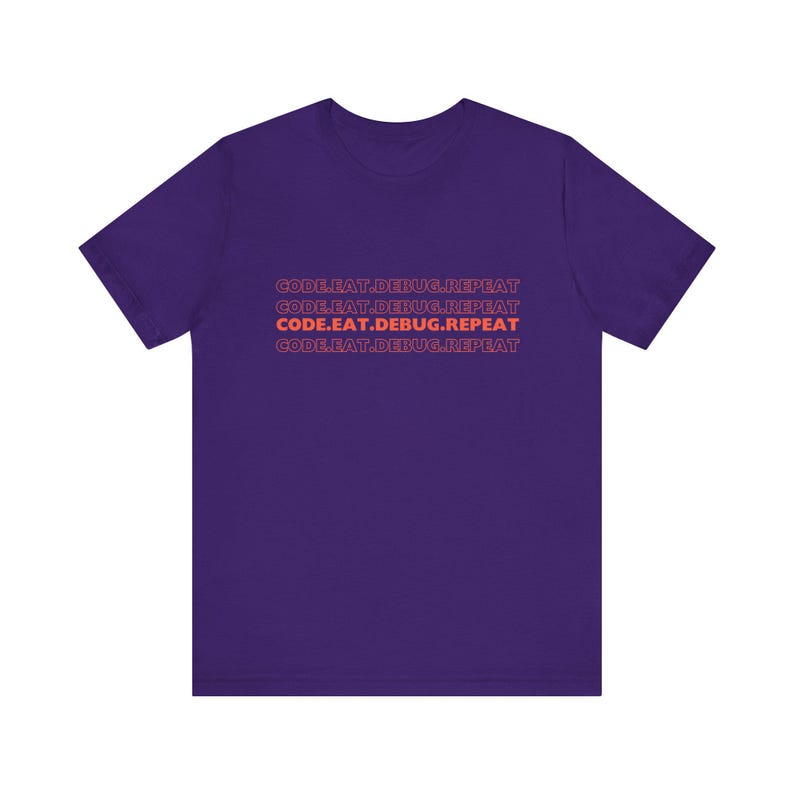 Coding Enthusiast Tee - Code.Eat.Debug.Repeat, Programmer Gift, Tech T-Shirt, Funny Geek Shirt, Software Developer Apparel image 8