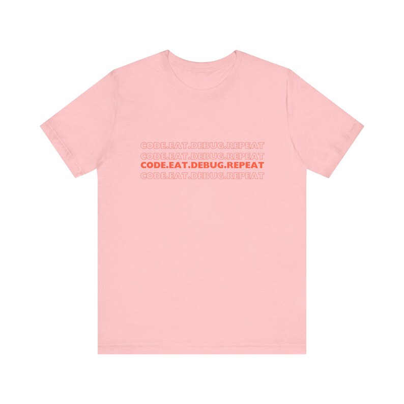 Coding Enthusiast Tee - Code.Eat.Debug.Repeat, Programmer Gift, Tech T-Shirt, Funny Geek Shirt, Software Developer Apparel image 10