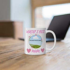 World's Best Mum, Cute Motivation Mug, Mother's day, Heartfelt Coffee Cup, Inspirational Gift, Home Decor, Birthday Gift, Daily Use