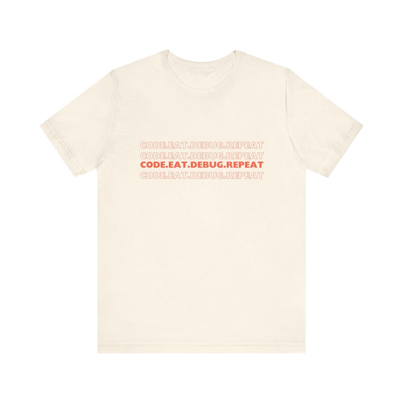 Coding Enthusiast Tee - Code.Eat.Debug.Repeat, Programmer Gift, Tech T-Shirt, Funny Geek Shirt, Software Developer Apparel image 6