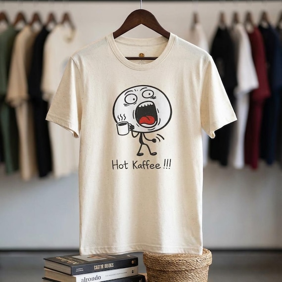 Hot Kaffee Meme Face T-Shirt | Funny Coffee Shirt