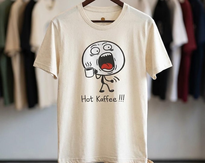 Hot Kaffee Meme Face T-Shirt | Funny Coffee Shirt