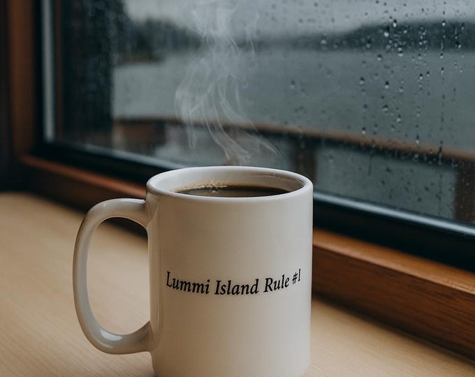 Lummi Island Rule #1 Mug, Winter Safety Reminder, 15oz Ceramic