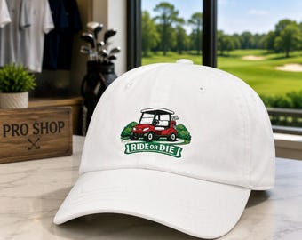 Ride or Die Golf Cart embroidered Classic Dad Cap | Golfing Hat