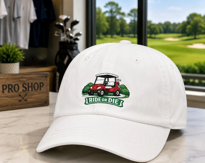 Ride or Die Golf Cart embroidered Classic Dad Cap | Golfing Hat
