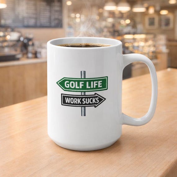 Golf Life Work Sucks Mug | 15oz Ceramic Coffee Cup