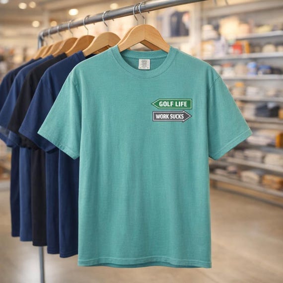 Golf Life Work Sucks sign T-shirt | Golf Tee