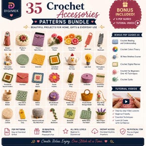 May include: A digital bundle of 35 crochet accessory patterns featuring a grid of various finished items like coasters, baskets, and pouches. The graphic includes text labels for each project, a list of six bonus PDF guides, and a tutorial video preview.