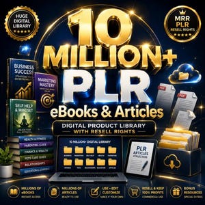Könnte beinhalten: Eine digitale Produktbibliothek mit dem Text 10 MILLION+ PLR eBOOKS & ARTICLES in goldener und silberner Schrift. Das Bild zeigt Bücherstapel, einen Laptop-Bildschirm mit Ordnersymbolen, ein Tablet und Dokumentendateien auf dunklem Grund.