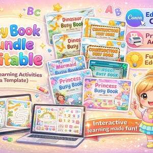 May include: A colorful digital illustration promoting a preschool learning activity bundle. The image features various "Busy Book" covers with themes like dinosaurs, construction, and princesses. The text includes "Busy Book Bundle Editable" and "Printable Activities". A cartoon girl is also present.