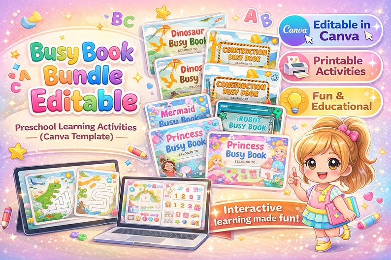 May include: A colorful digital illustration promoting a preschool learning activity bundle. The image features various "Busy Book" covers with themes like dinosaurs, construction, and princesses. The text includes "Busy Book Bundle Editable" and "Printable Activities". A cartoon girl is also present.