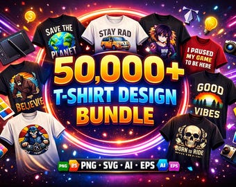 50,000+ T-Shirt Editable Design Bundle – Mega POD Graphics Pack | Designs for Etsy, Shopify & Merch