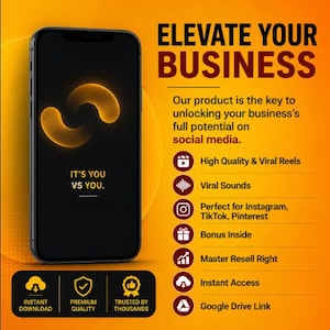 Pu&ograve; includere: Uno smartphone mostra un logo dorato luminoso e il testo IT'S YOU VS YOU. Lo sfondo arancione presenta il testo ELEVATE YOUR BUSINESS, con un elenco di funzionalit&agrave; tra cui High Quality & Viral Reels, Viral Sounds e Master Resell Right.