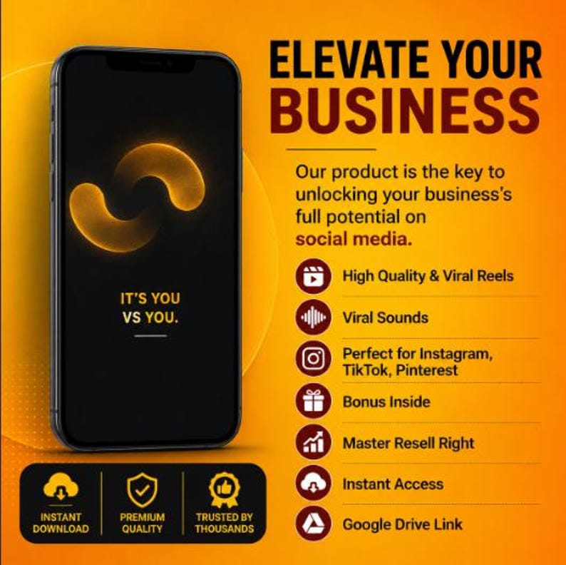 Pu&ograve; includere: Uno smartphone mostra un logo dorato luminoso e il testo IT'S YOU VS YOU. Lo sfondo arancione presenta il testo ELEVATE YOUR BUSINESS, con un elenco di funzionalit&agrave; tra cui High Quality & Viral Reels, Viral Sounds e Master Resell Right.