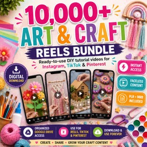 May include: A digital download bundle featuring 10,000+ art and craft reels for social media. The graphic displays four smartphones showing DIY tutorial videos, surrounded by craft supplies like paintbrushes, yarn, and a watercolor set.