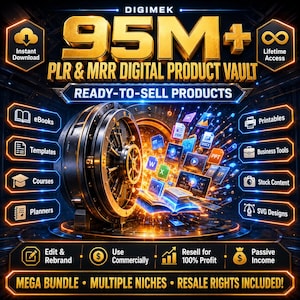 May include: A digital product vault graphic featuring a large metallic bank vault door with glowing blue and orange light. Text includes 95M+ PLR & MRR DIGITAL PRODUCT VAULT, READY-TO-SELL PRODUCTS, and lists categories like eBooks, templates, and printables.
