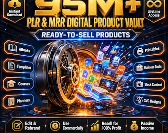 95M+ PLR MRR Digital Products Bundle, Ready-to-Sell Digital Product Vault, eBooks, Templates, Courses, Printables