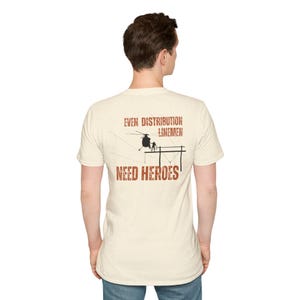 Maglietta Even Distribution Linemen Need Heroes
